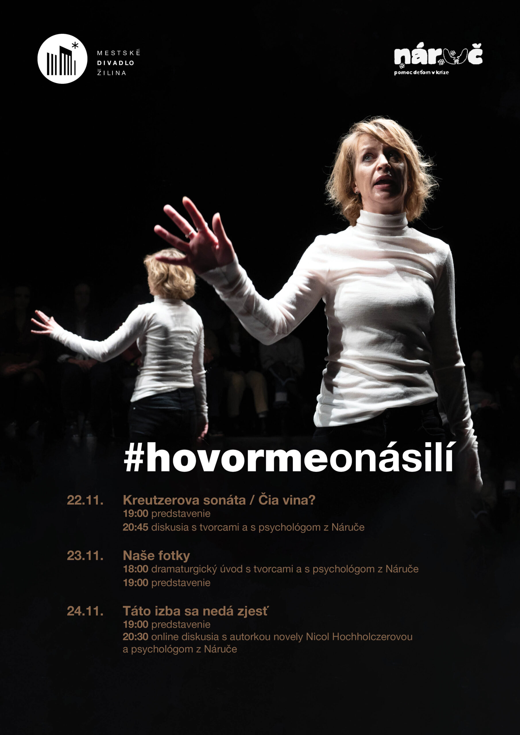 HOVORME O NÁSILÍ, NEPREHLIADAJME HO Druhá polovica novembra patrí dôležitým dňom, počas ktorých by sme nemali zabúdať, že v našej spoločnosti sú neustále prítomné rôzne formy násilia. 19. november je Svetovým dňom prevencie týrania a zneužívania detí a 25. november je Medzinárodným dňom za odstránenie násilia páchaného na ženách. V tomto období prebieha niekoľko kampaní, […]